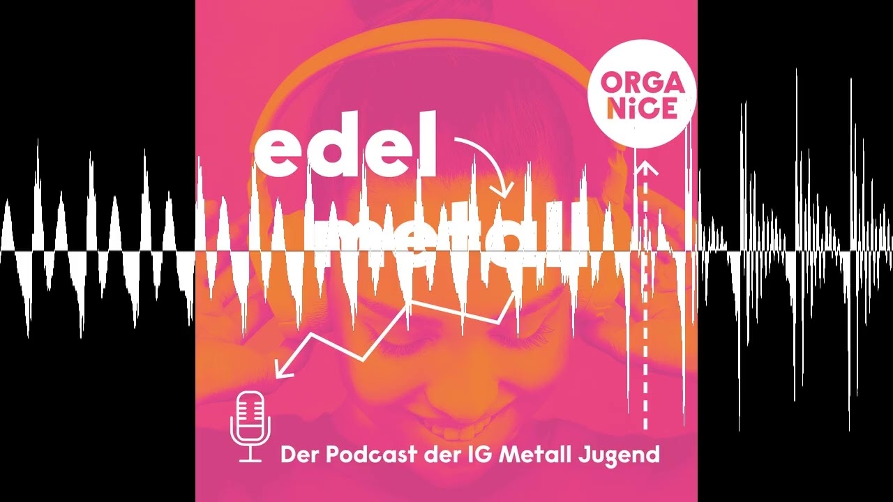 Campus. Politik. Pasta. Eure Studi-Folge im November - edelmetall. Der Podcast der IG Metall Jugend
