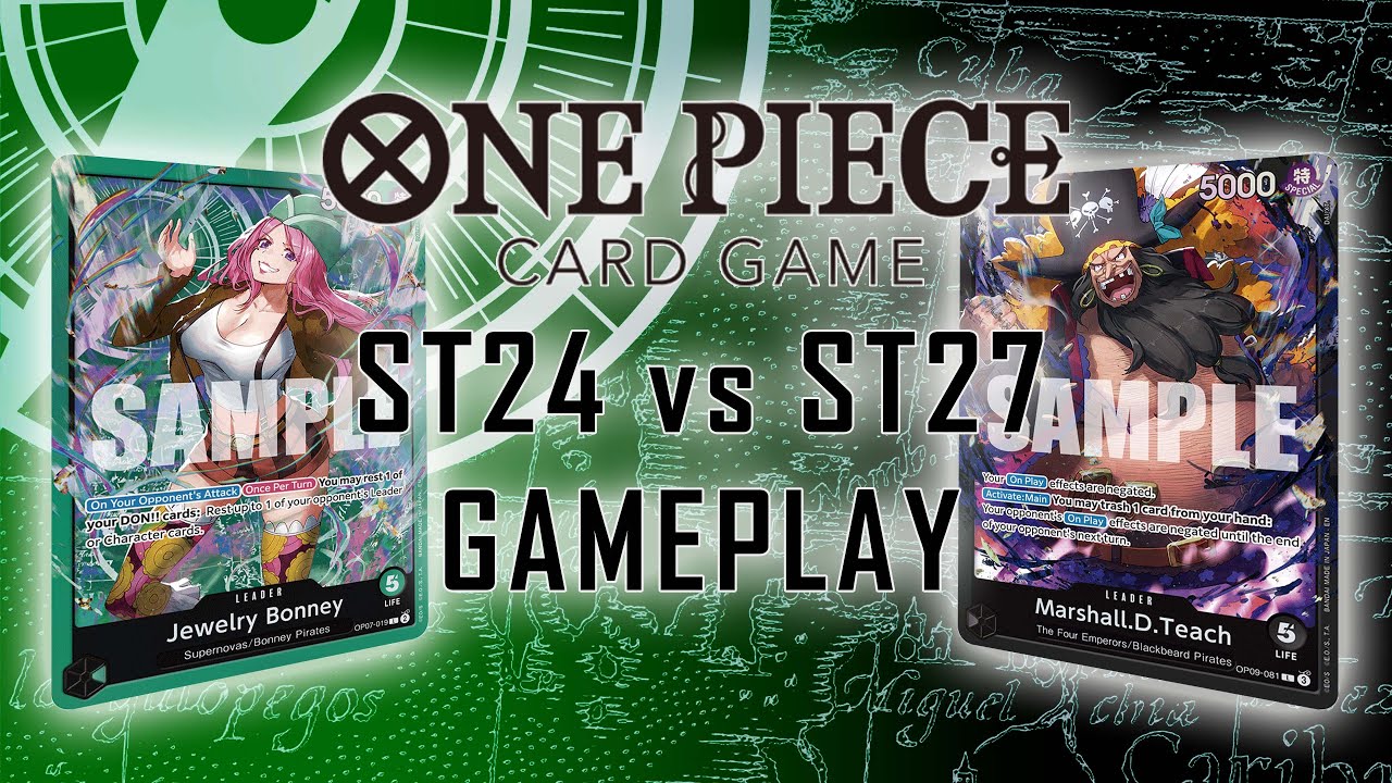 One Piece: ST24 Jewelry Bonney vs ST27 Marshall D Teach Gameplay