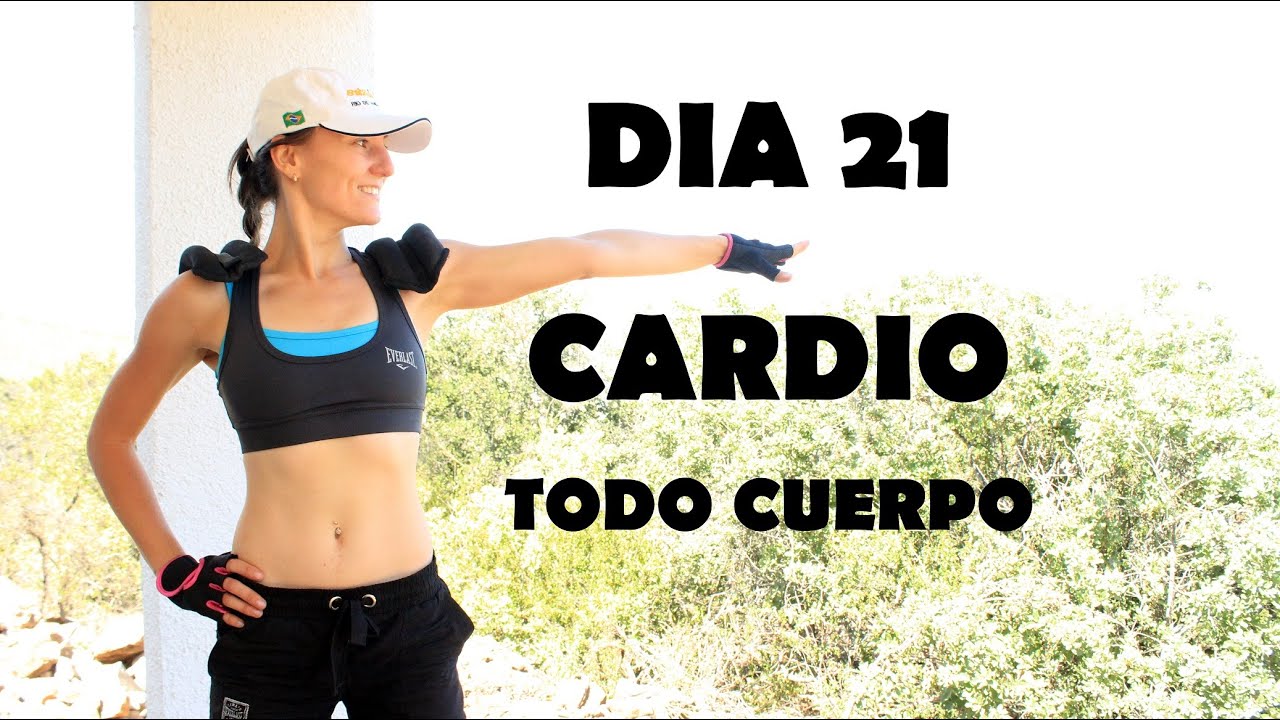 Cardio INTENSO para quemar - Día 21 Todo cuerpo (avanzado)