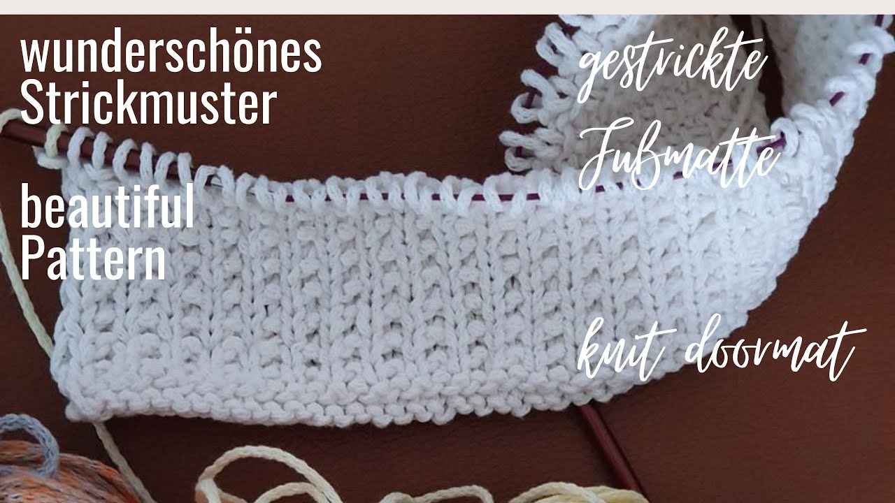Fußmatte aus Webmuster stricken | knit doormat, knitting