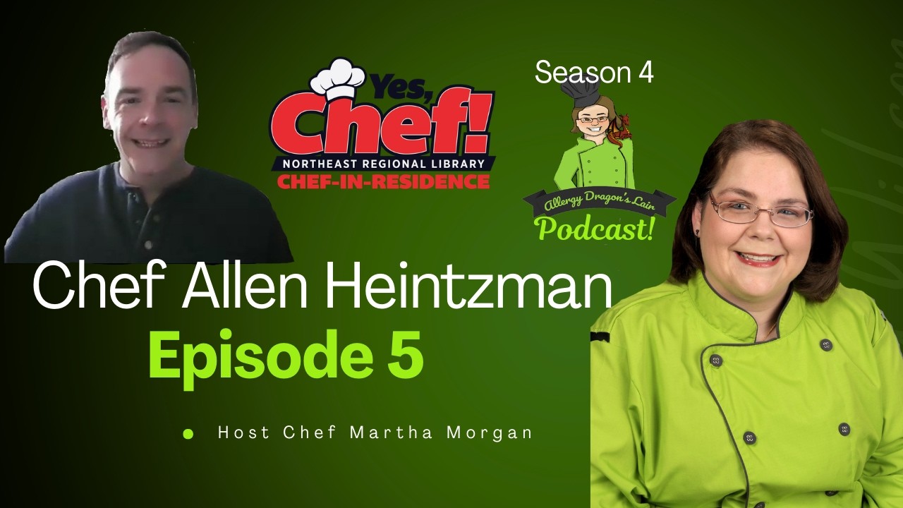 Chef Allen Heintzman of the Brown Hotel In This Episode Of The Allergy Dragon's Lair Podcast