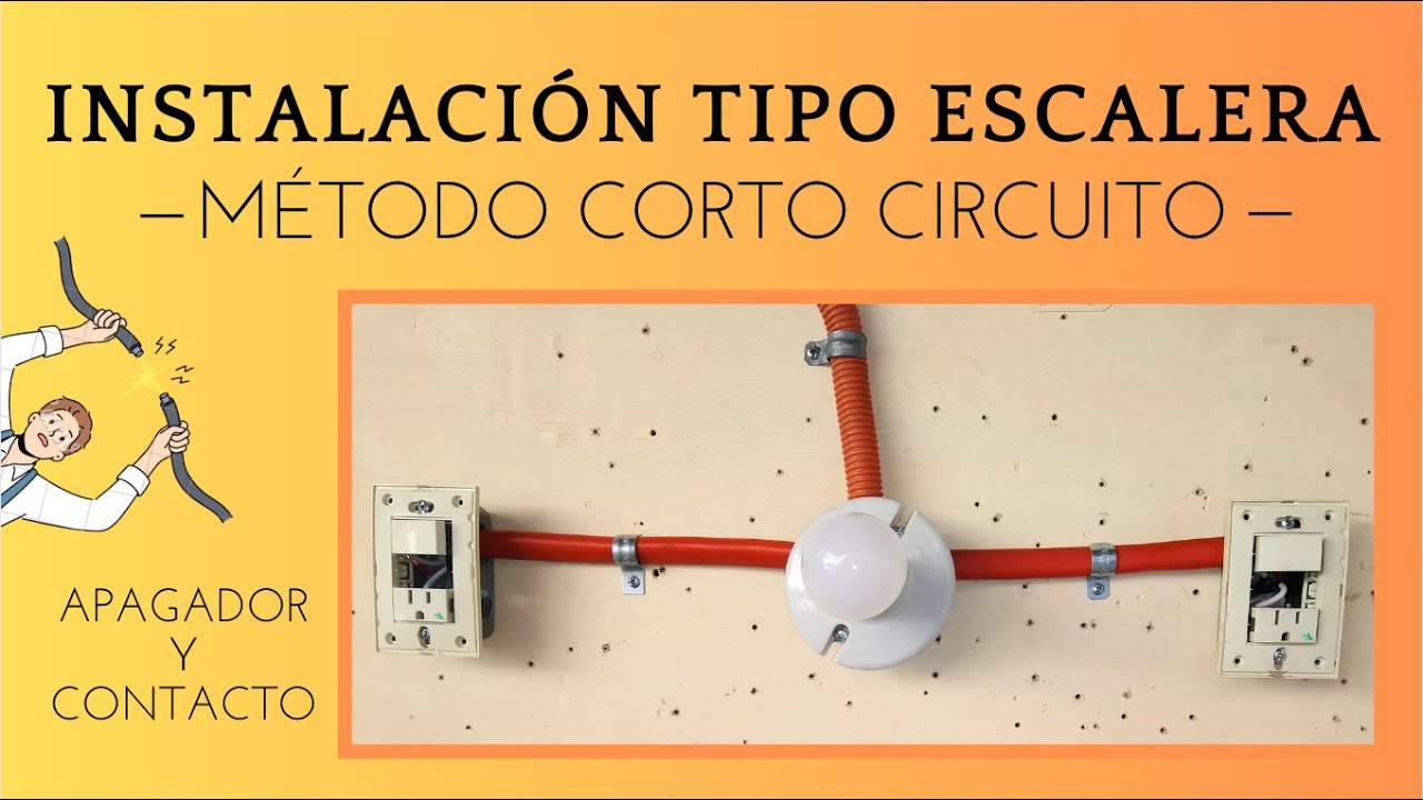 APAGADOR DE ESCALERA Y CONTACTO CON TIERRA FISICA - (método corto circuito)