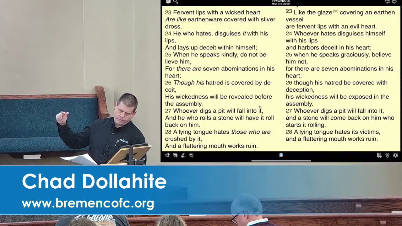 Chad Dollahite - 01/07/26 - Wed. Bible Study - Proverbs, Section 2 - Deceitful Speech & Gossip