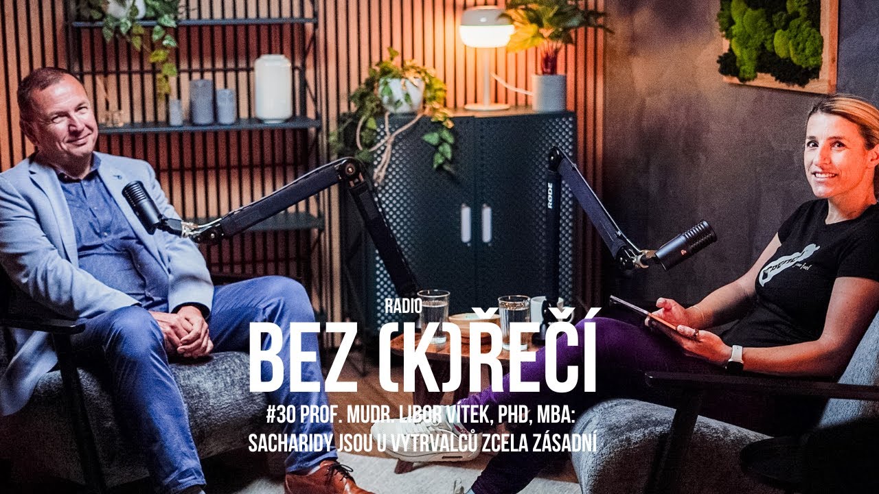 #30 Prof. MUDr. Libor Vítek, PhD, MBA: Sacharidy jsou u vytrvalců zcela zásadní