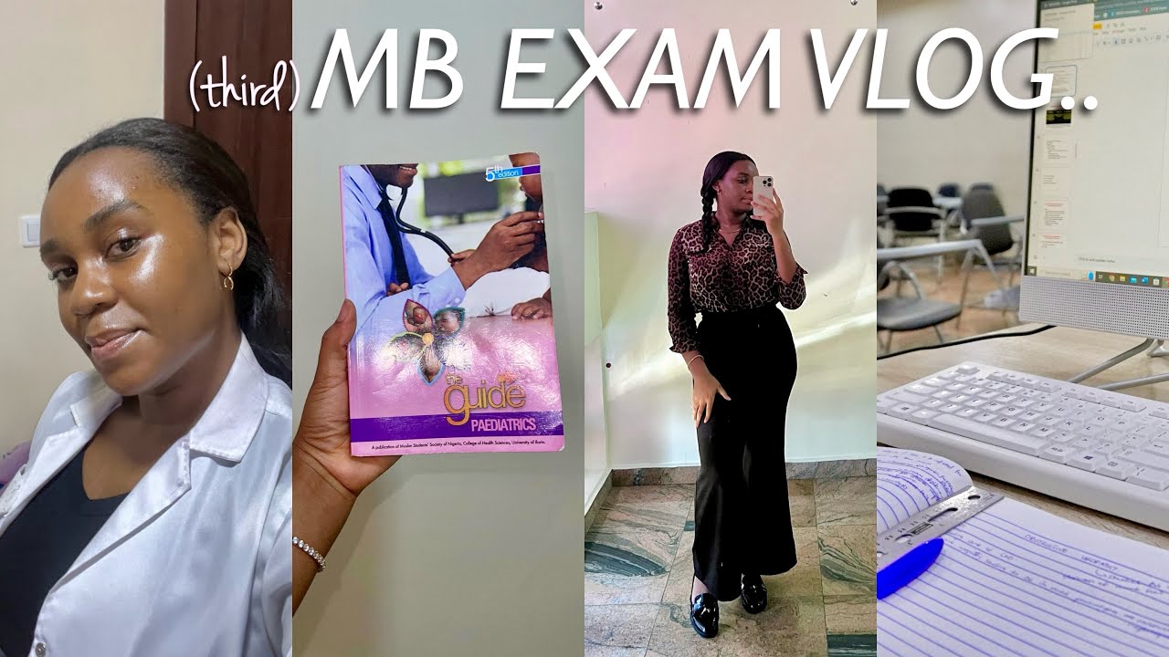 MB EXAM VLOG - days in the life of a medical student in Nigeria (Nile University)