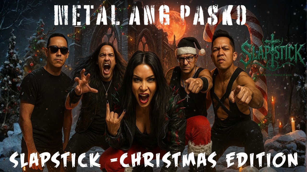 Metal Ang Pasko - Slapstick Christmas Edition