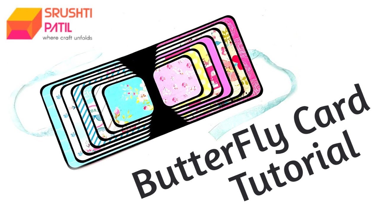 Butterfly Card Tutorial by Srushti Patil | Card in Card Tutorial