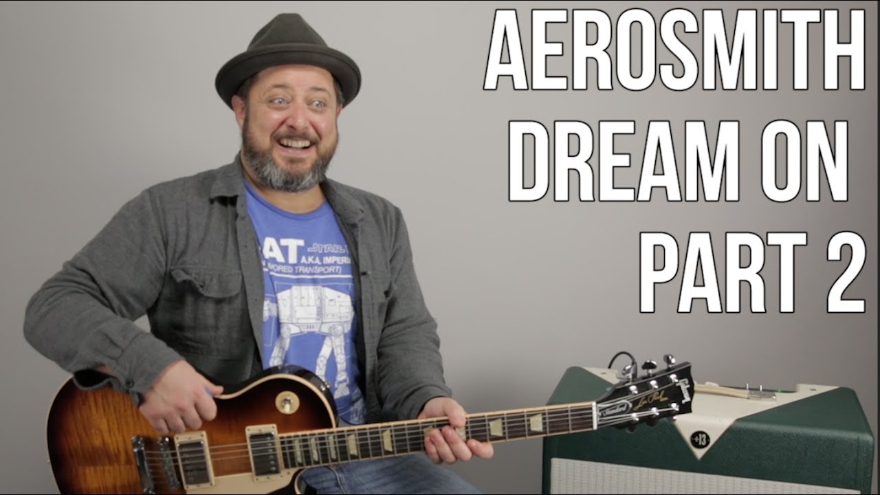 Aerosmith - Dream On - Part 2 - Guitar Lesson