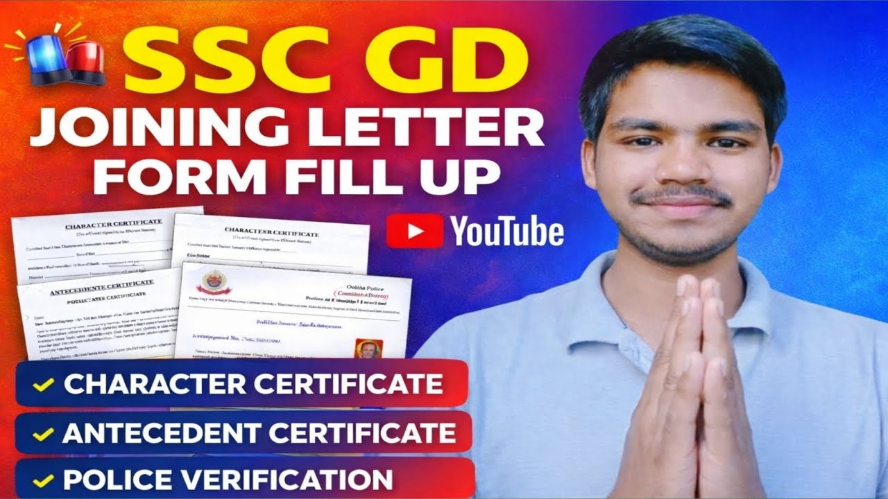 SSC GD JOINING LETTER 💌 | Form Fill Up, Character Certificate, Police Verification 🚨 | Full Process
