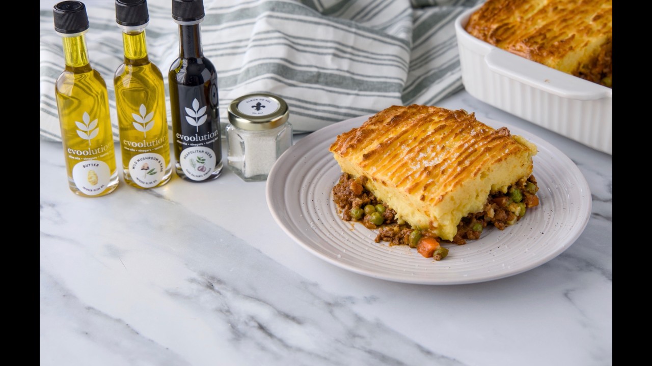 Cottage Pie with Wild Mushroom & Sage Olive Oil and Neapolitan Herb Balsamic