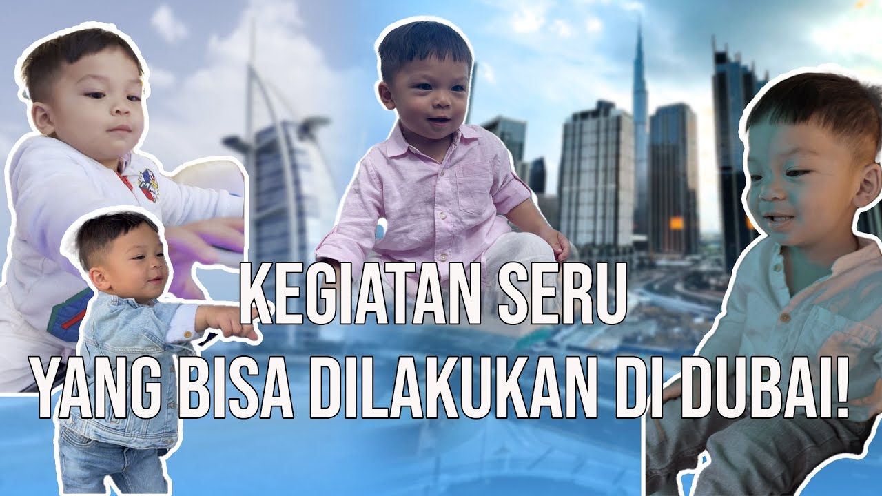 Nikita dan Indra mengunjungi Tempat paling Keren di Dubai.