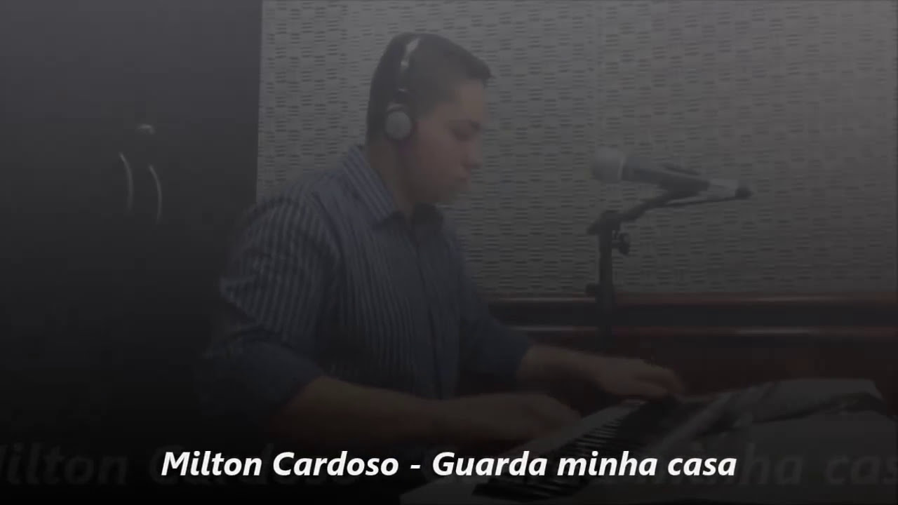 Milton Cardoso - Guarda minha casa