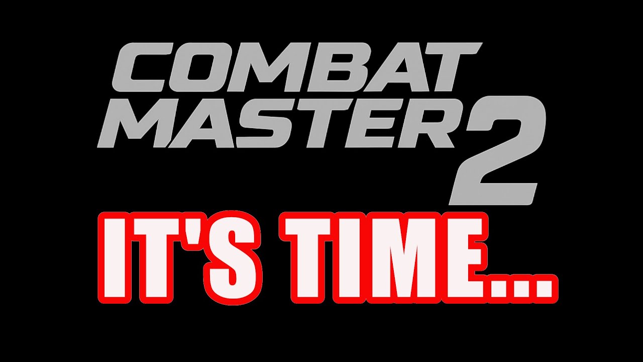 Пришло время для COMBAT MASTER 2!
