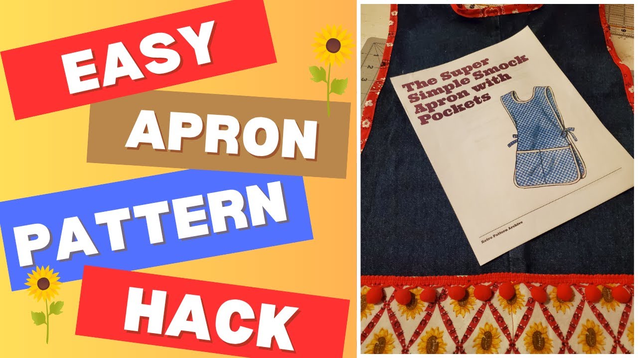 Easy Pattern Hack  - Super Simple Smock Apron