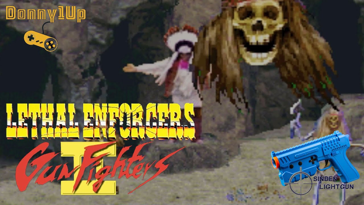 Lethal Enforcers II: Gun Fighters - (Arcade) - /Sinden Light Gun Gameplay\ - Donny1Up