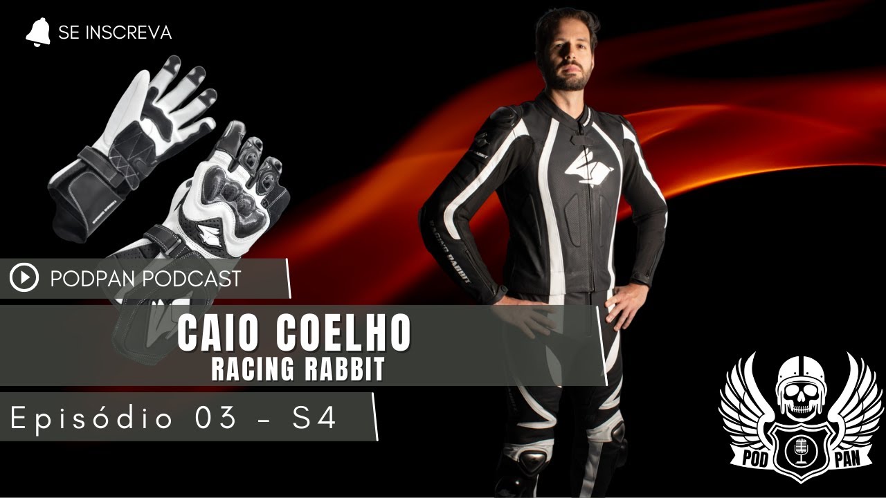 PodPan - Episódio 03- S4 - Caio Coelho - Racing Rabbit