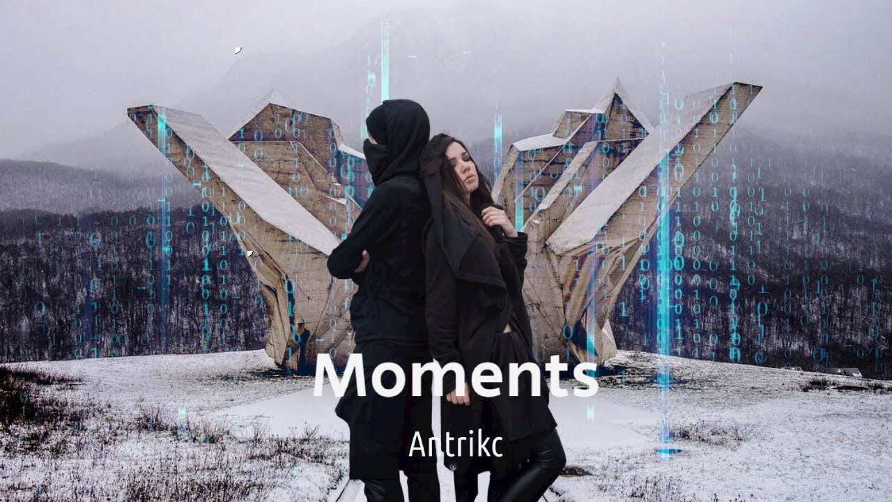 Antrikc - Moments