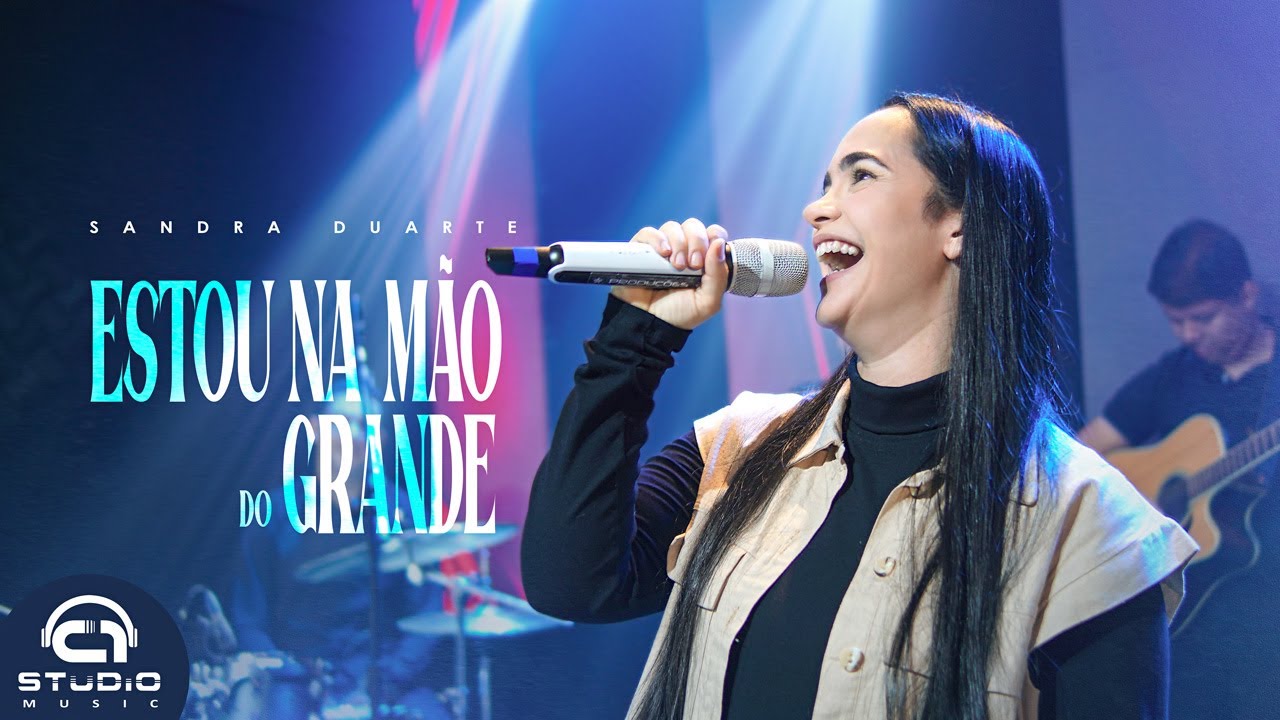 Estou na Mão do Grande - Sandra Duarte ( Clipe Oficial )