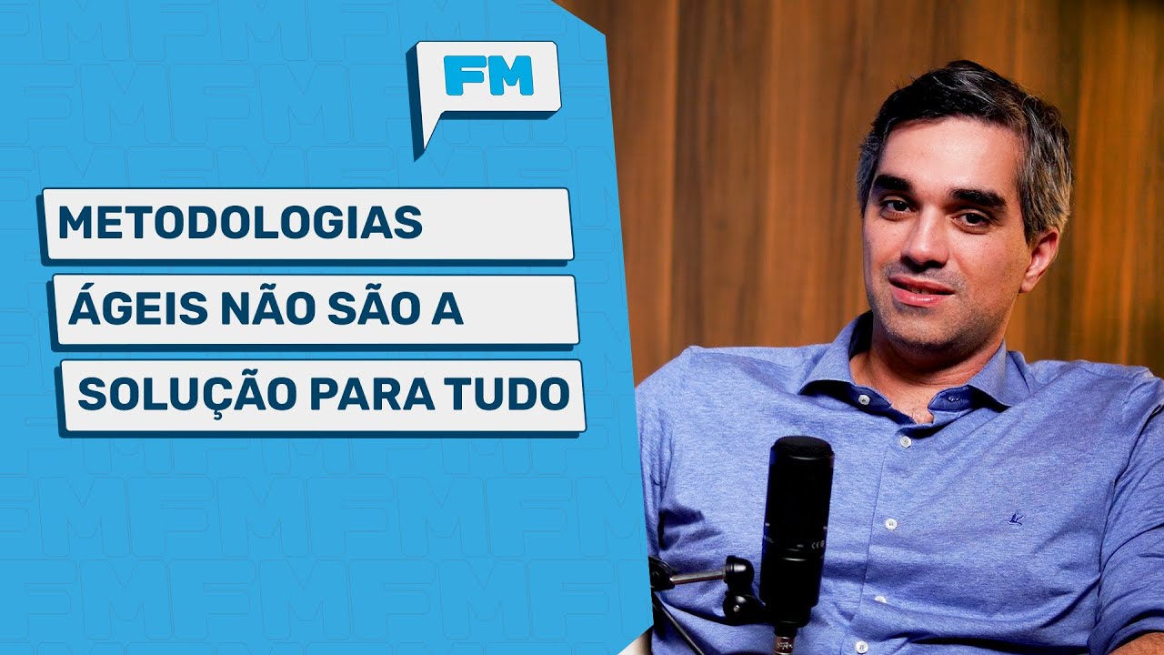 Por que metodologias &aacute;geis tamb&eacute;m geram retrabalho