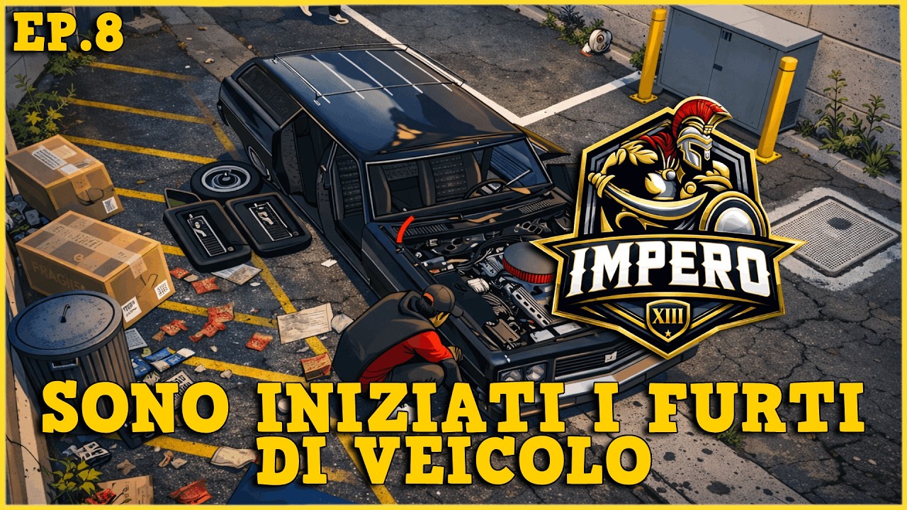 SONO INIZIATI I FURTI DI VEICOLO - IL DIARIO DI ORAZIO - IMPERO XIII EP.8