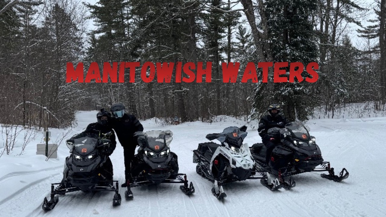 Snowmobiling To Manitowish Waters, WI!