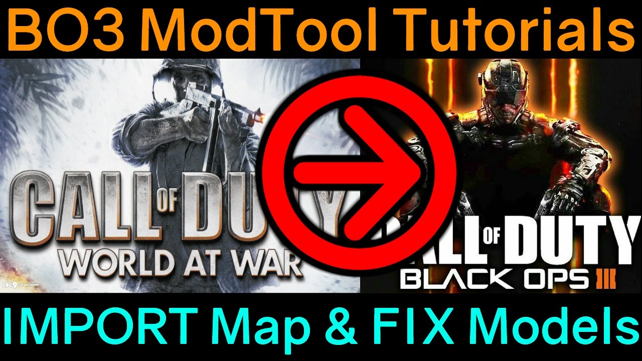 Import WAW Maps & Fix Models for BO3 - Black Ops III Mod Tools Tutorial