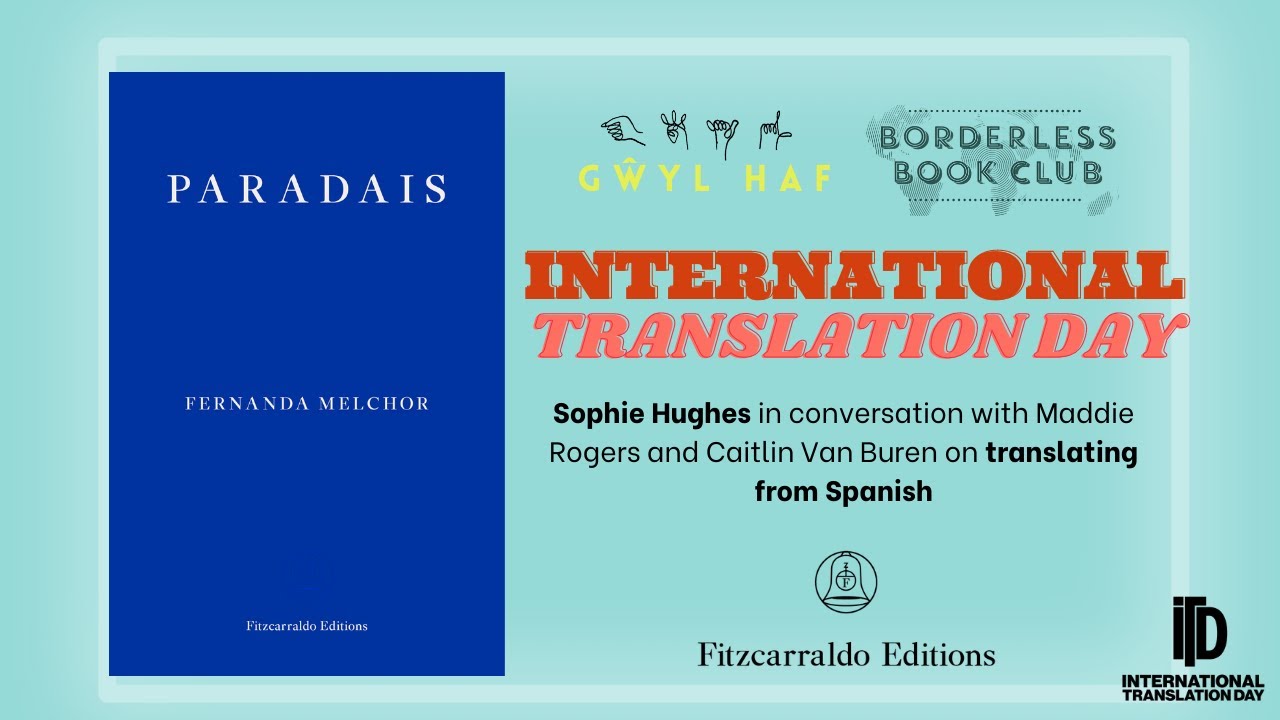 Fitzcarraldo Editions Present: Sophie Hughes on translating from Spanish.