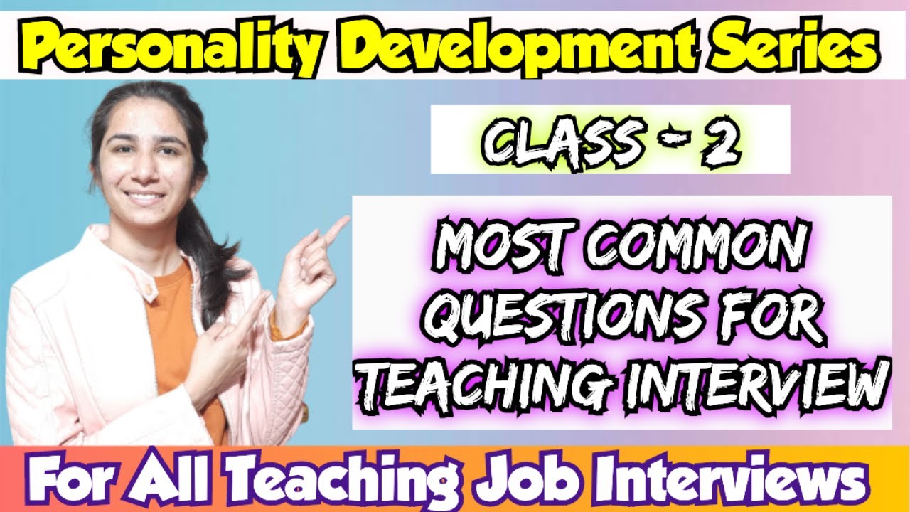 Most Common Questions for Teaching Interview | Interview Series-KVS/NVS/All teaching exams-By Ravina