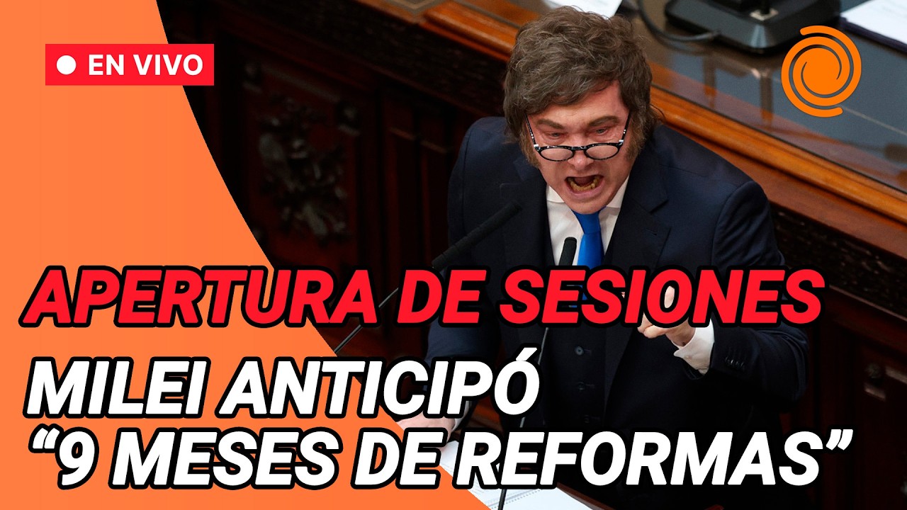 El discurso de MILEI en la APERTURA DE SESIONES 2026 en el Congreso de la Nación