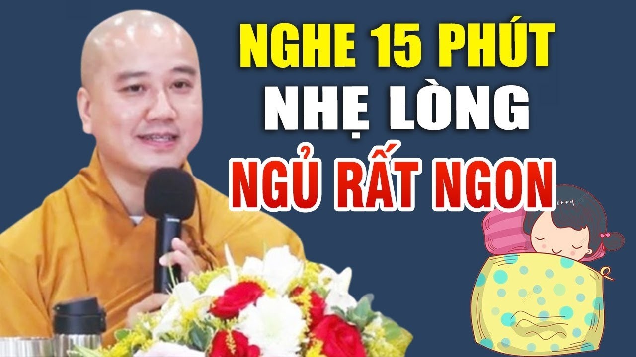Mỗi Đêm Khó Ngủ  Nghe Thầy Giảng Chỉ 15 Phút  Nhẹ Lòng Ngủ Cực Ngon _  Thầy Thích Pháp Hòa