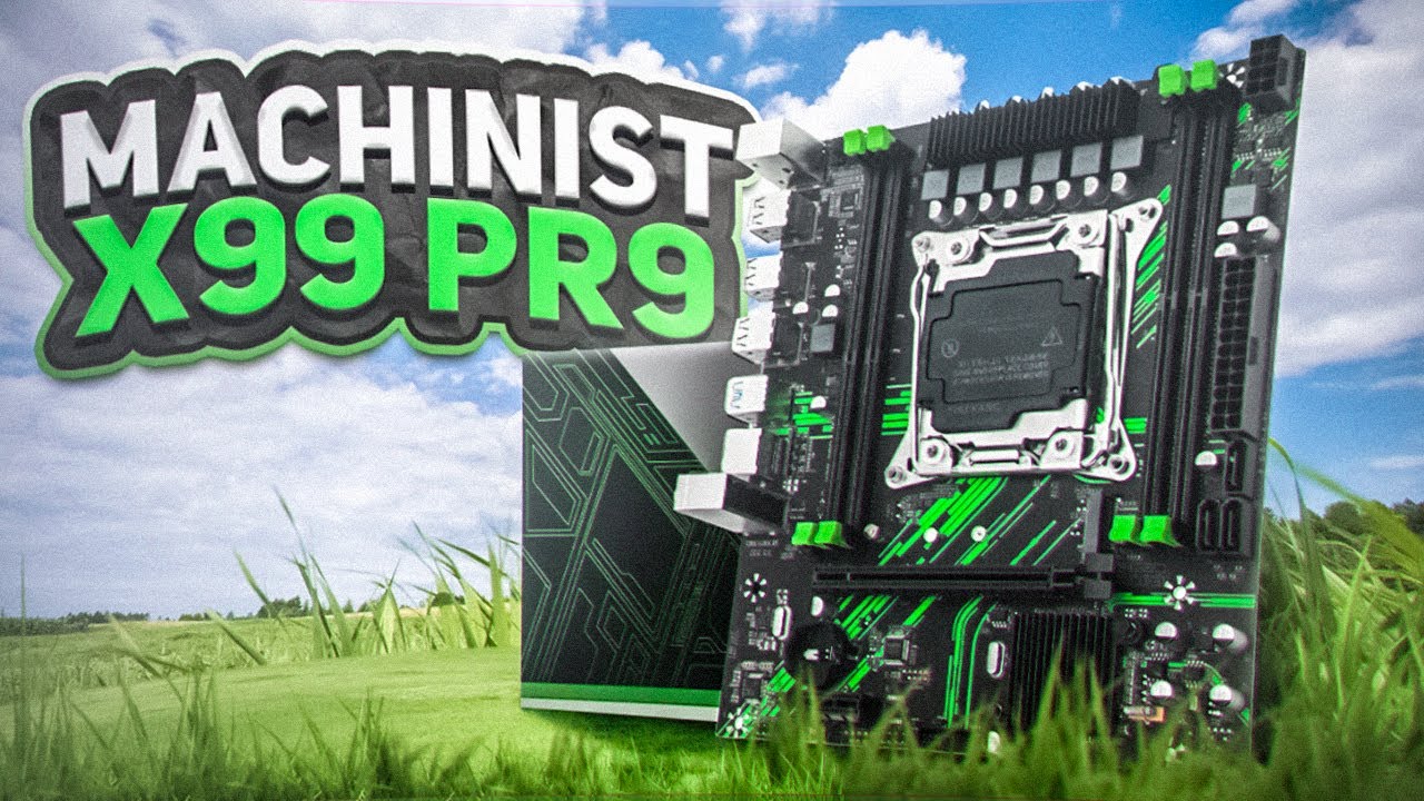 💻 MACHINIST X99 PR9 💻
