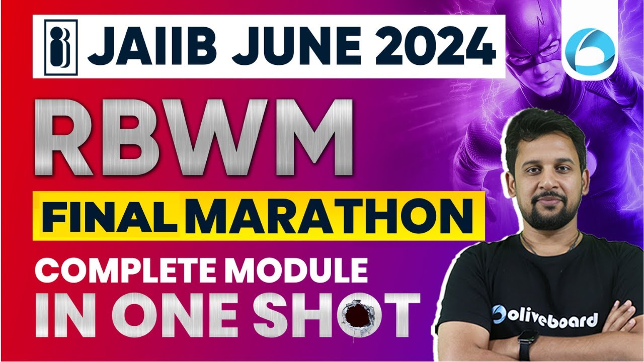 JAIIB RBWM Final Marathon Module | JAIIB June 2024 | JAIIB Retail Banking and Wealth Management