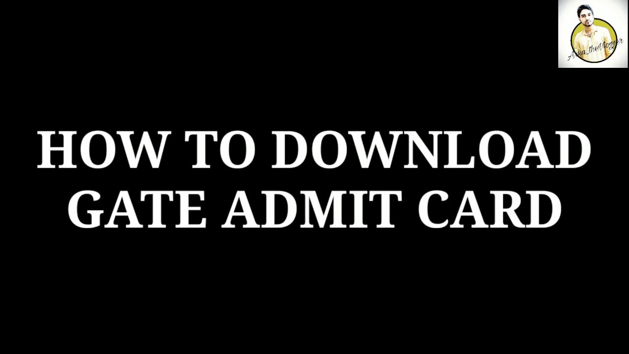 GATE 2020 ADMIT CARD DOWNLOAD PROCESS | 100% working