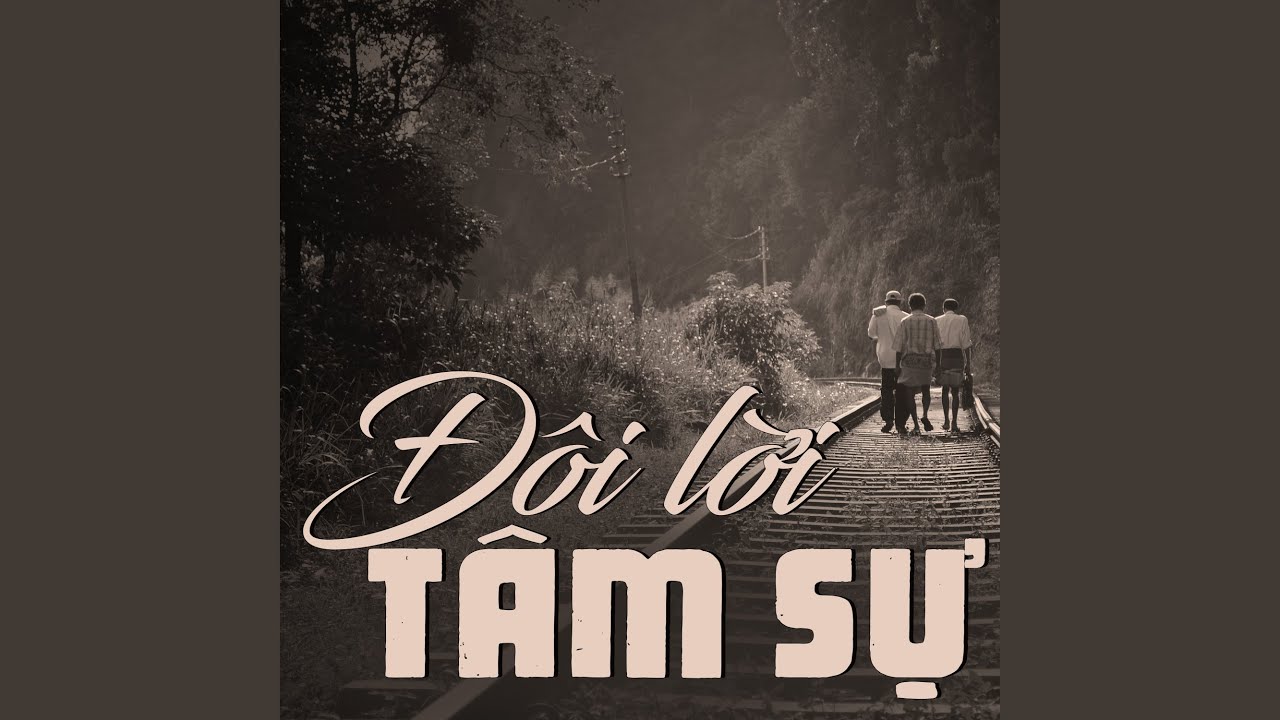 Đôi Lời Tâm Sự