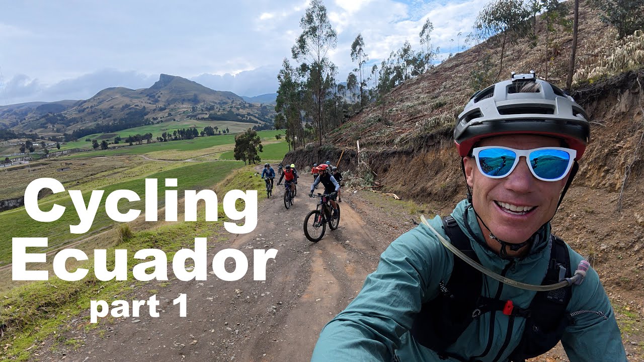 Cycling the Epic Highlands of Ecuador-Episode 1