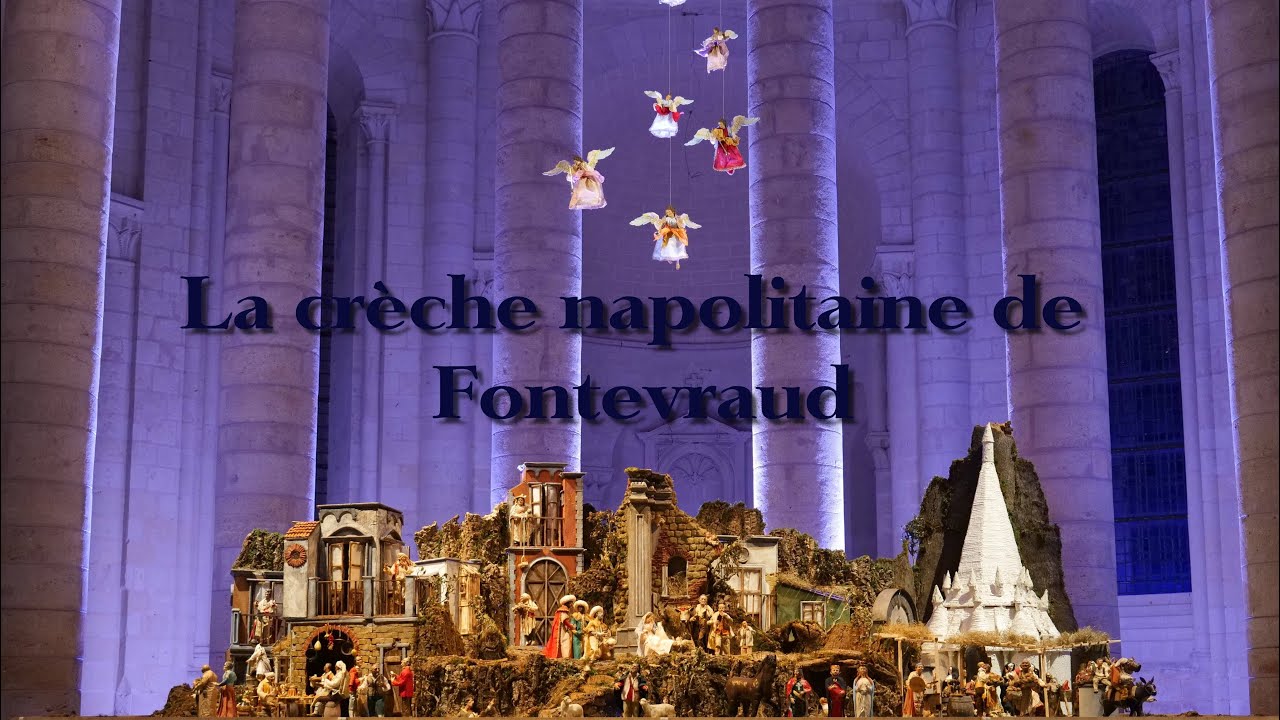 Noël 2025 - La crèche napolitaine de Fontevraud