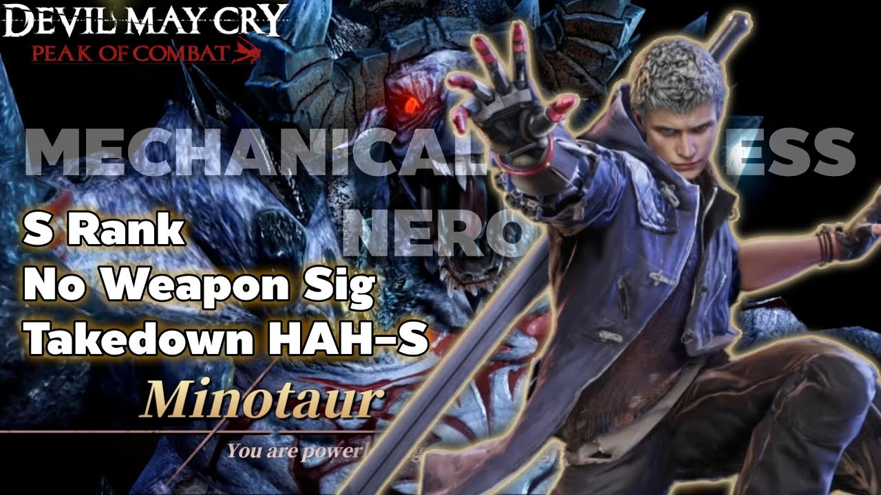S Rank No Weapon Sig Mechanical Madness Nero Takedown HAH-S Minotaur | Devil May Cry Peak of Combat