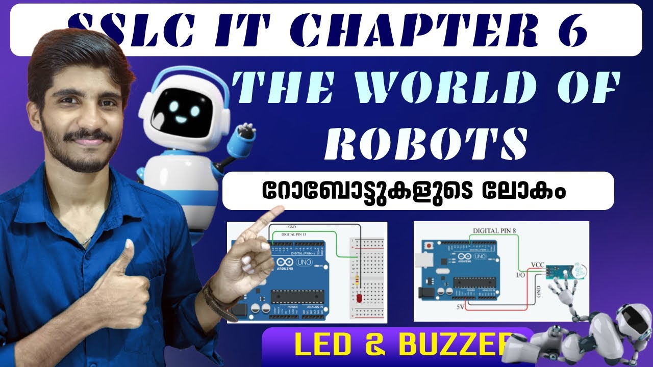 SSLC IT Chapter 6 | The World of Robots | Part 1 | LED & Buzzer Activity | 10th ICT | Mal and ENG
