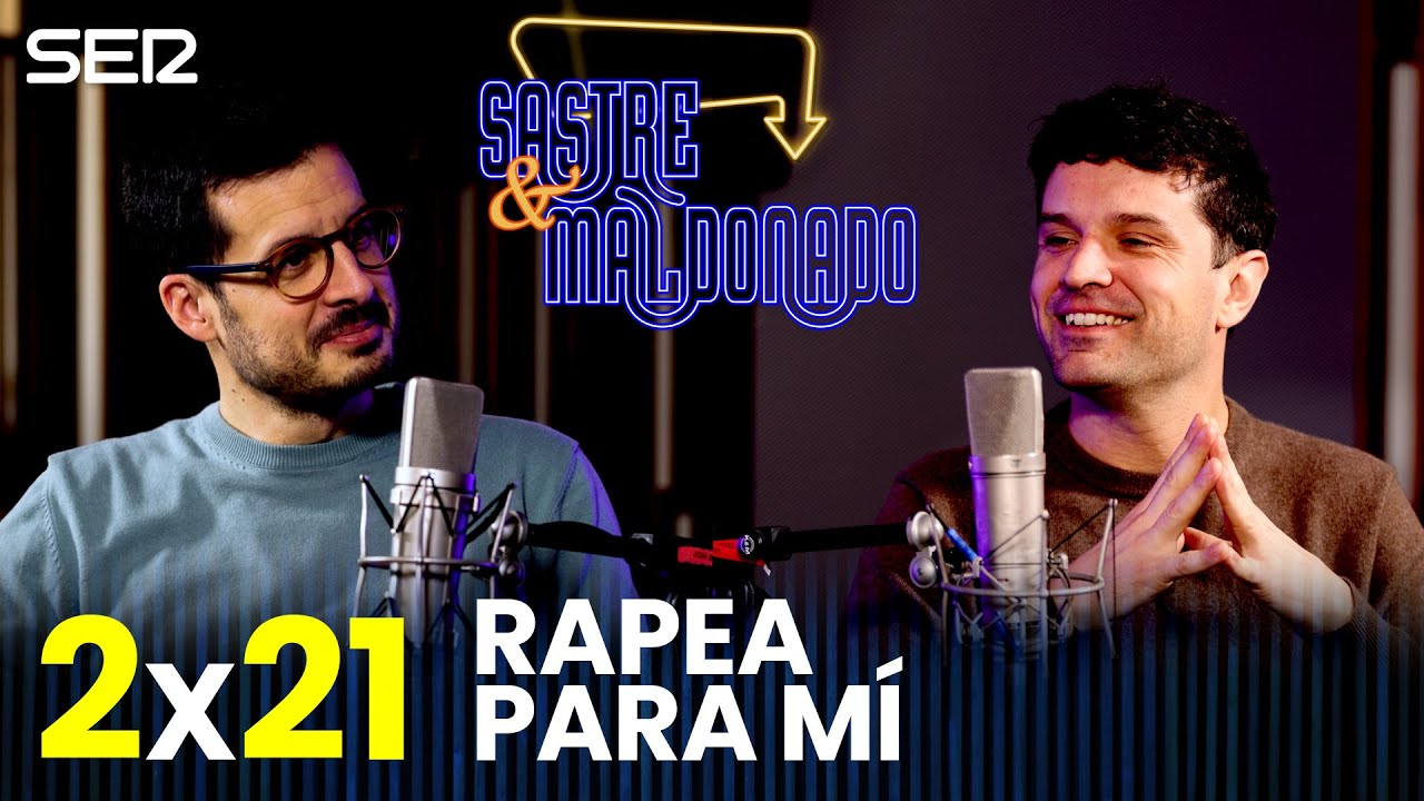 SASTRE Y MALDONADO 2x21: Rapea para mí