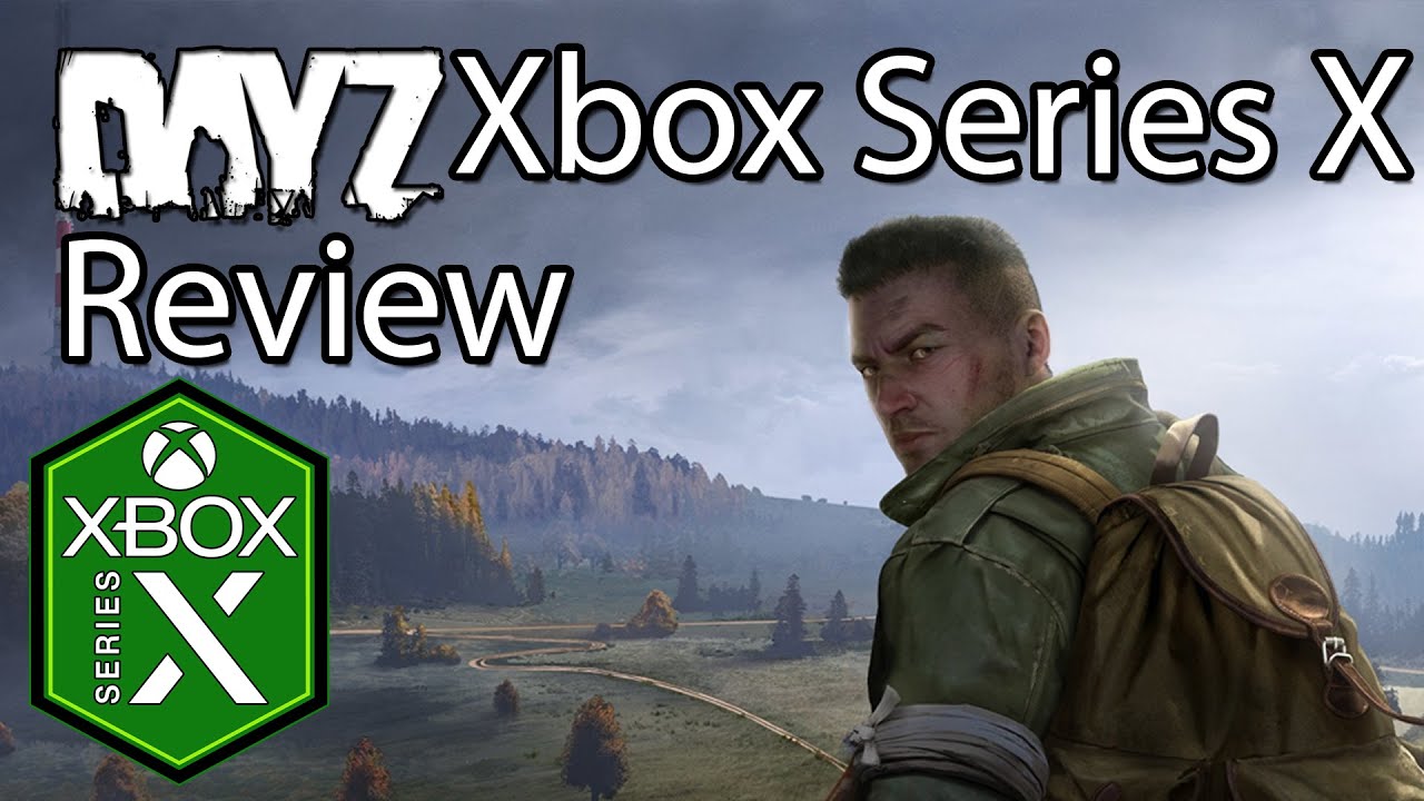 DayZ Xbox Series X Gameplay Review [1.09 Update] [Xbox Game Pass]
