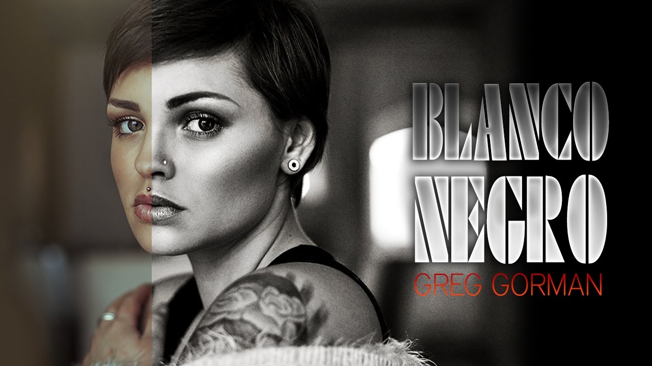 Efecto Blanco y negro de Greg Gorman Photoshop 2021