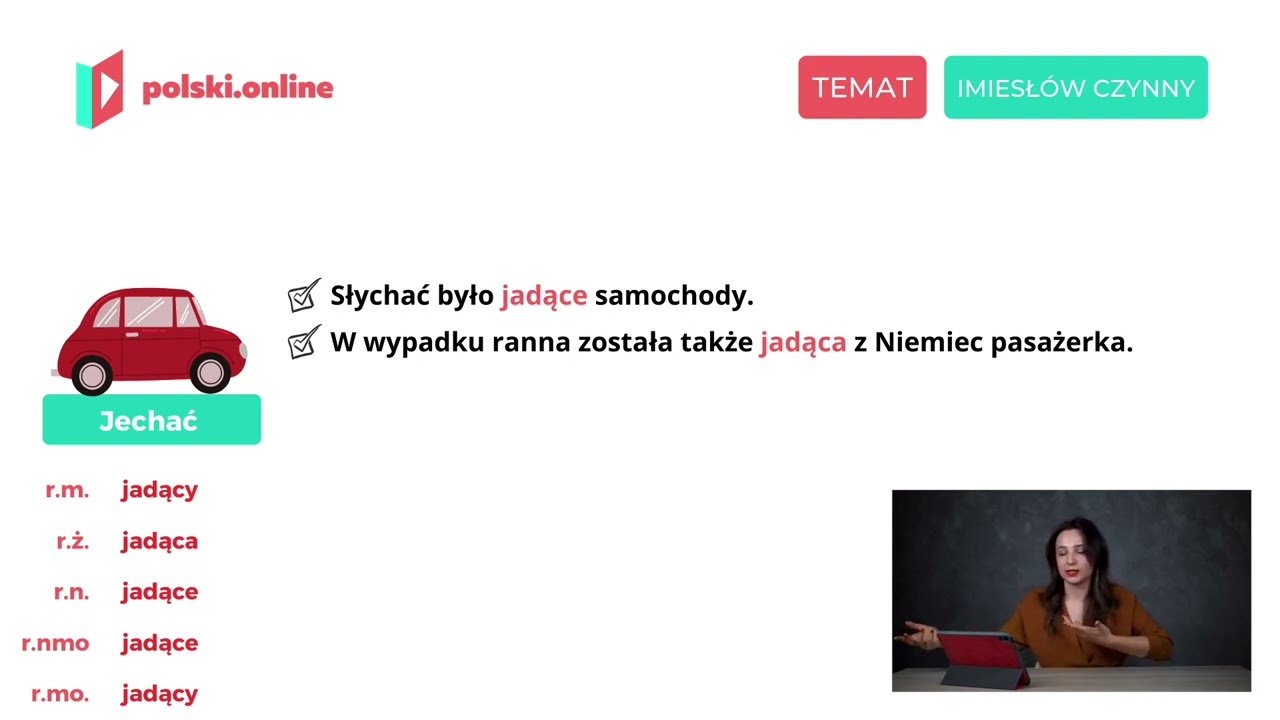 LEKCJA 29 - IMIESŁ&Oacute;W PRZYMIOTNIKOWY CZYNNY