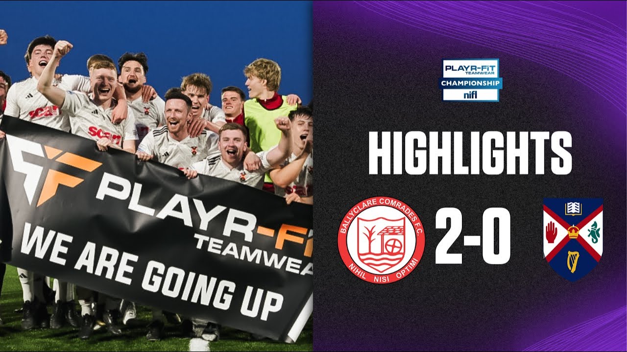 QUB ARE GOING UP! | Ballyclare Comrades 2-0 Queen's University | #playrfitchamp