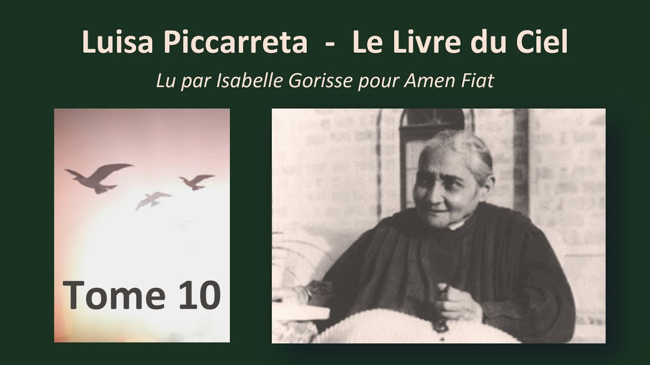 Tome 10 - Le Livre du Ciel, intégrale audio -  Luisa Piccarreta - Lecture d'Isabelle Gorisse