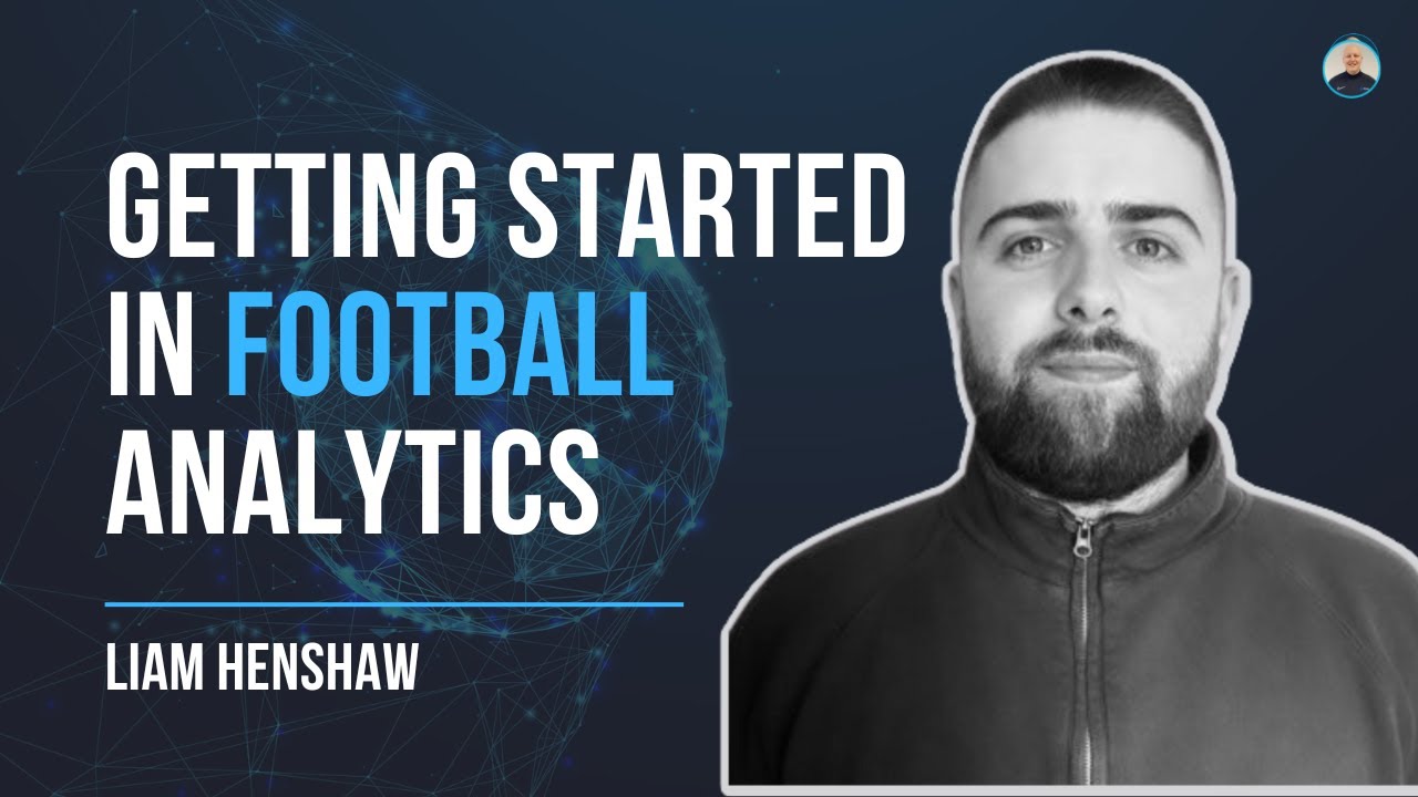 Getting started with football data analytics (Tableau, Python, R) - Liam Henshaw - #2