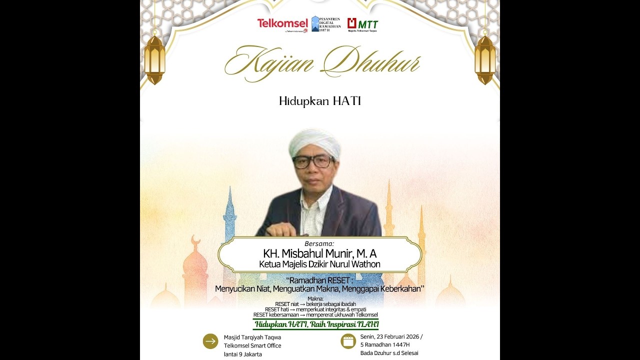 Kajian Dzuhur  KH. Misbahul Munir. MA..__Tema : Hidupkan Hati