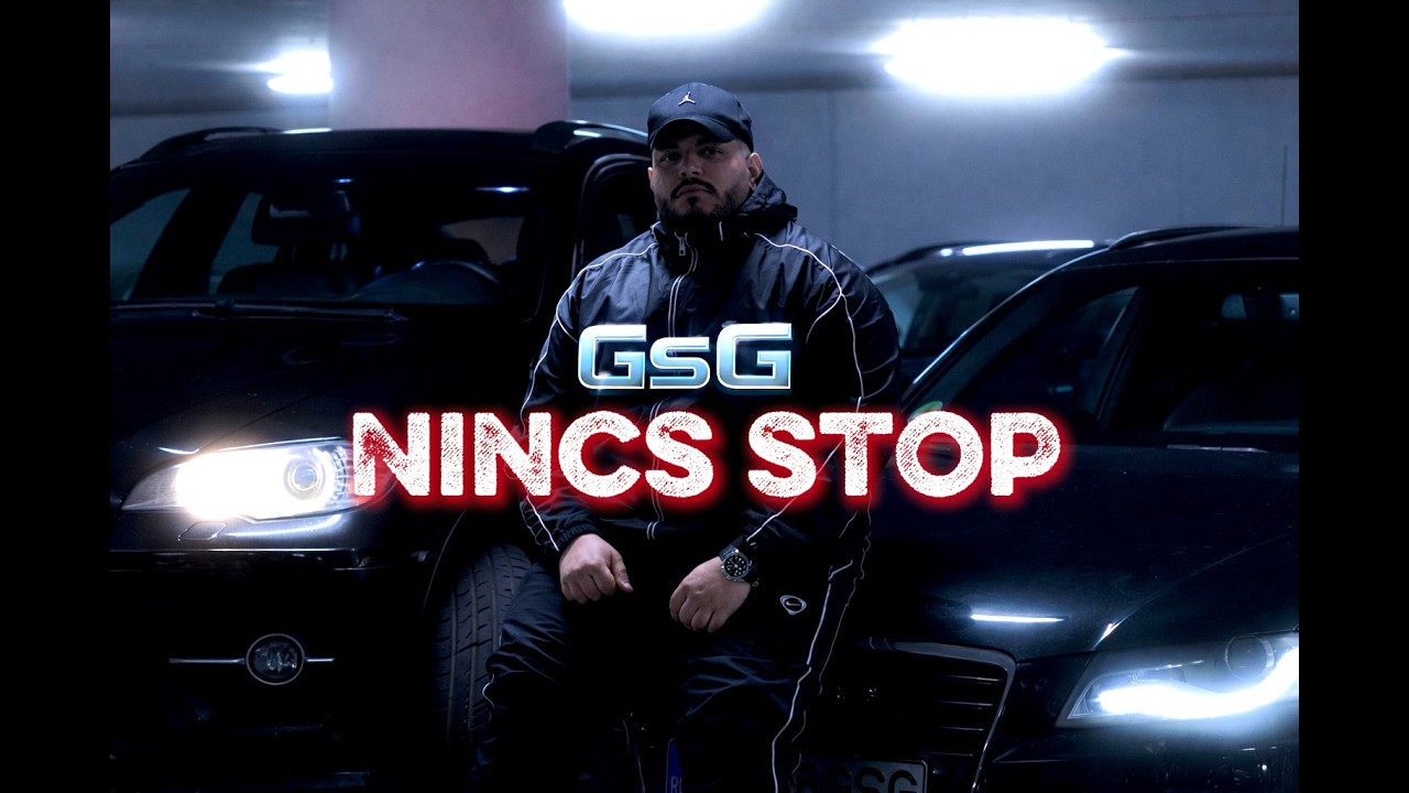 GsG-Nincs Stop (Official Music Video)