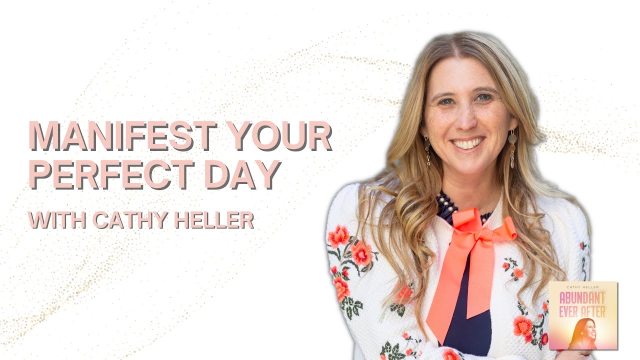 Manifest Your Perfect Day