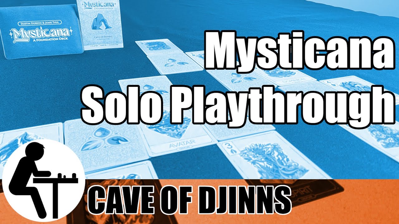 Mysticana Solo Playthrough: Cave of Djinns