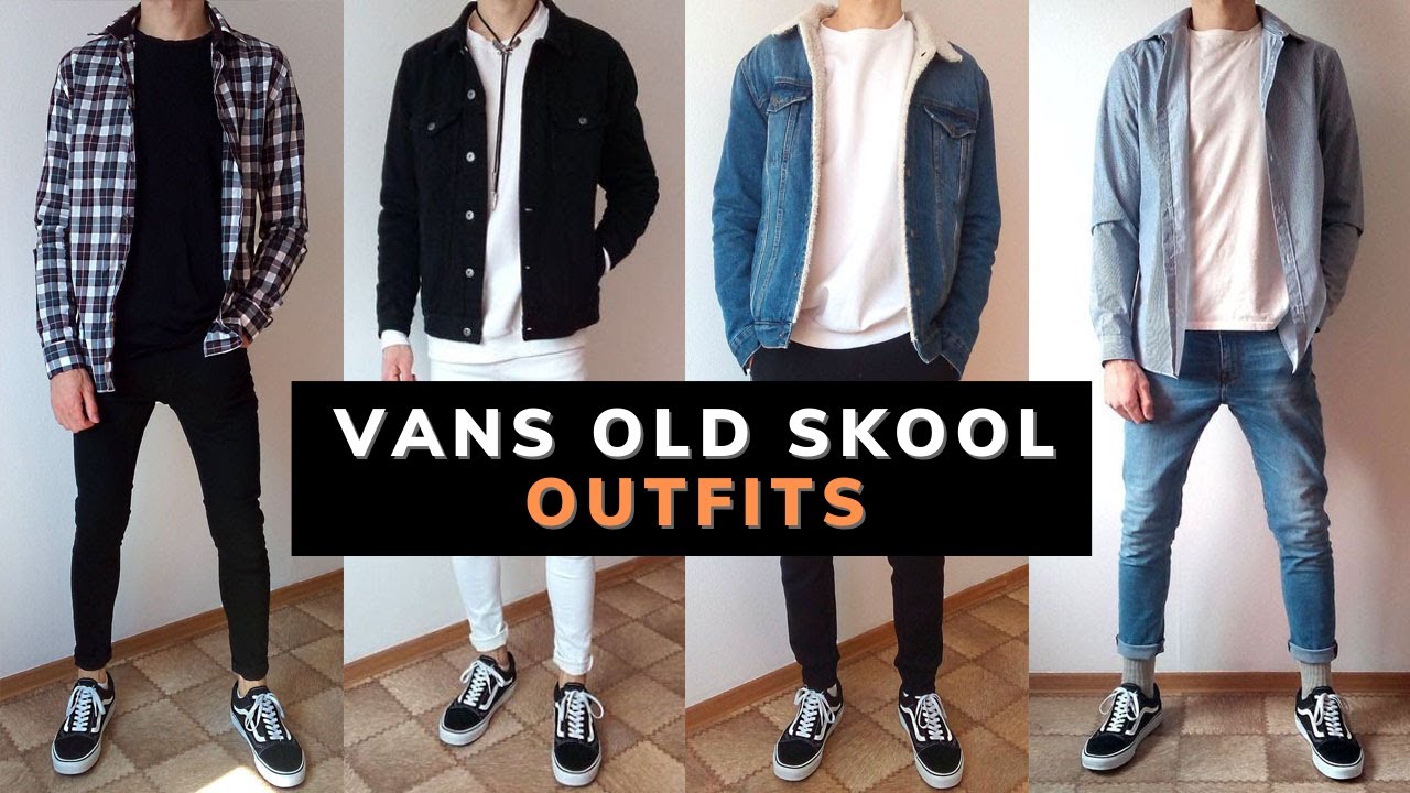 How To Style VANS OLD SKOOL Men 2021 | Vans Old Skool Outfit Ideas 2021 | Vans Outfit